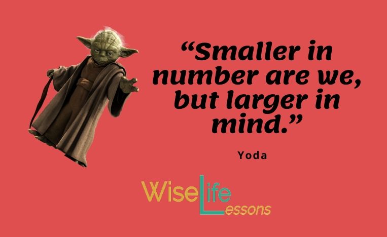 “Smaller in number are we, but larger in mind.”