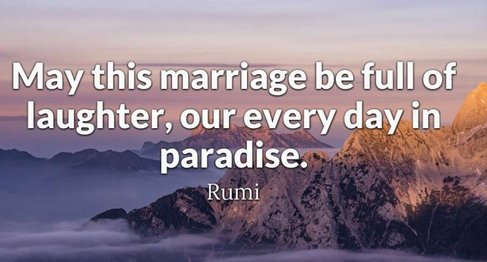 May this marriage be full of laughter, our every day in paradise