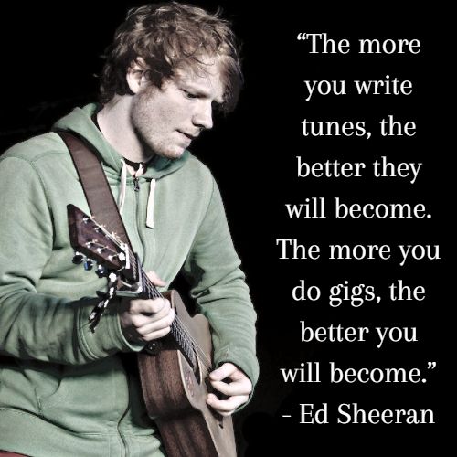 Inspirational Ed Sheeran Quotes On Success